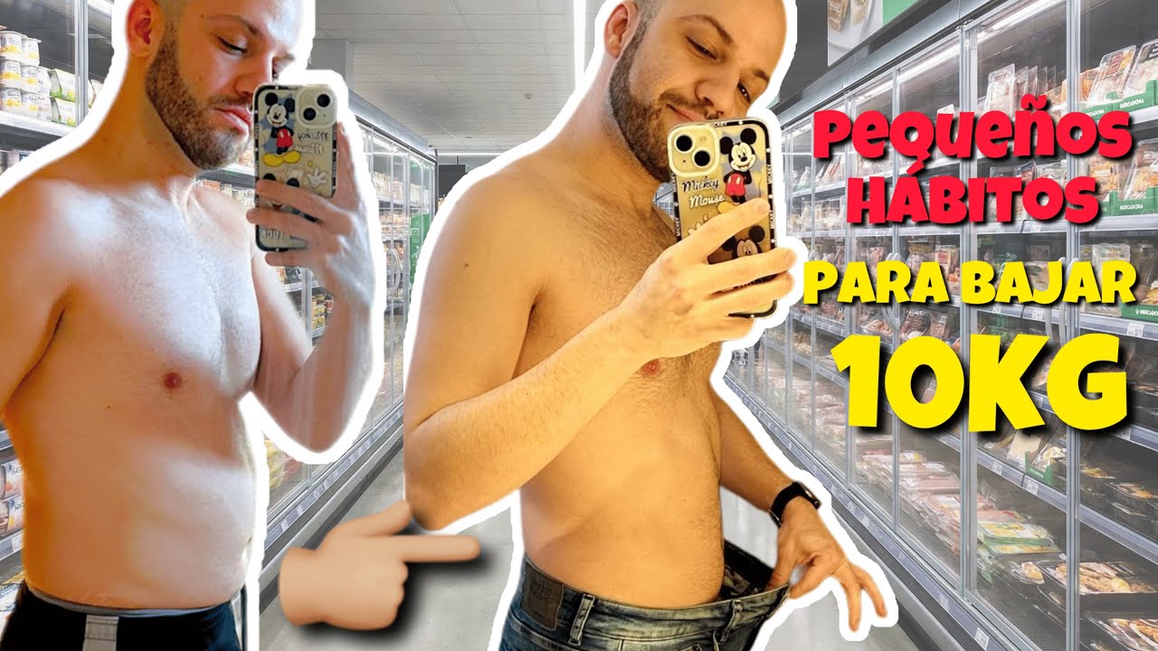 CÓMO PERDÍ 10 KILOS sin dietas milagrosas | Pequeños HÁBITOS para perder peso de una manera SANA