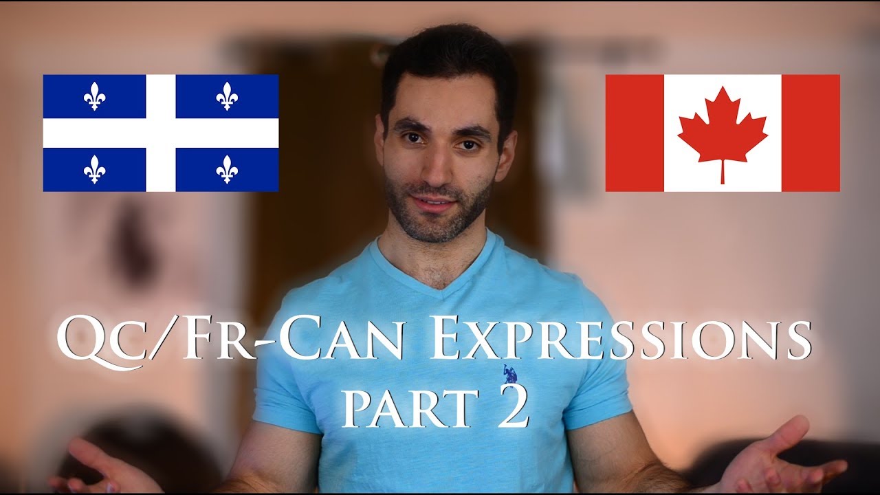 8 more Quebecois/French Canadian Expressions you gotta Learn (part 2)