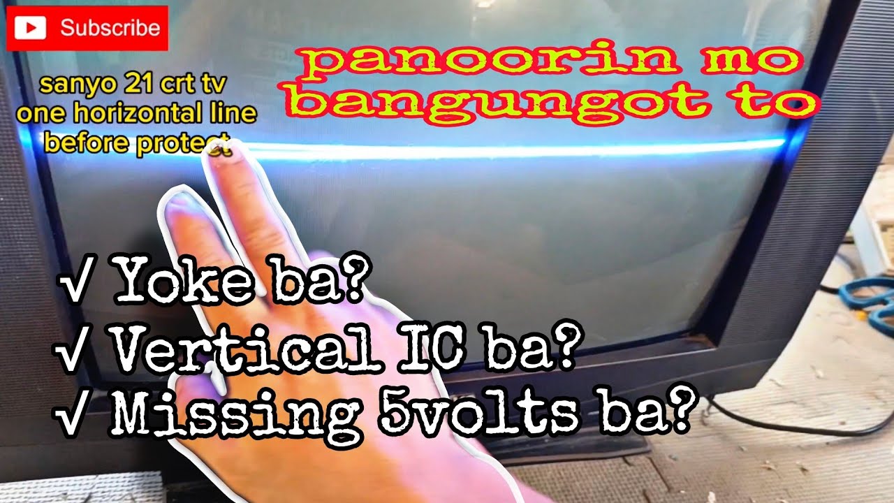 sanyo crt tv 21 inch one horizontal line paano ayusin?