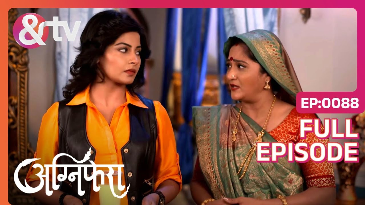 Anurag का collar पकड़ा Ragini ने | Agnifera | Full Ep. 88 | And TV