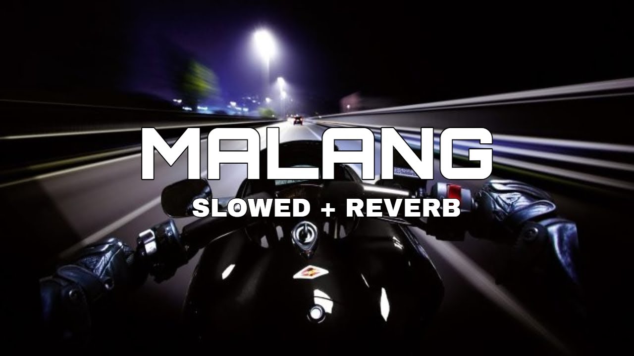 Malang – Slowed + Reverb | Junoon Mein Dooba Hua Sukoon 💥 | Sonic Plus