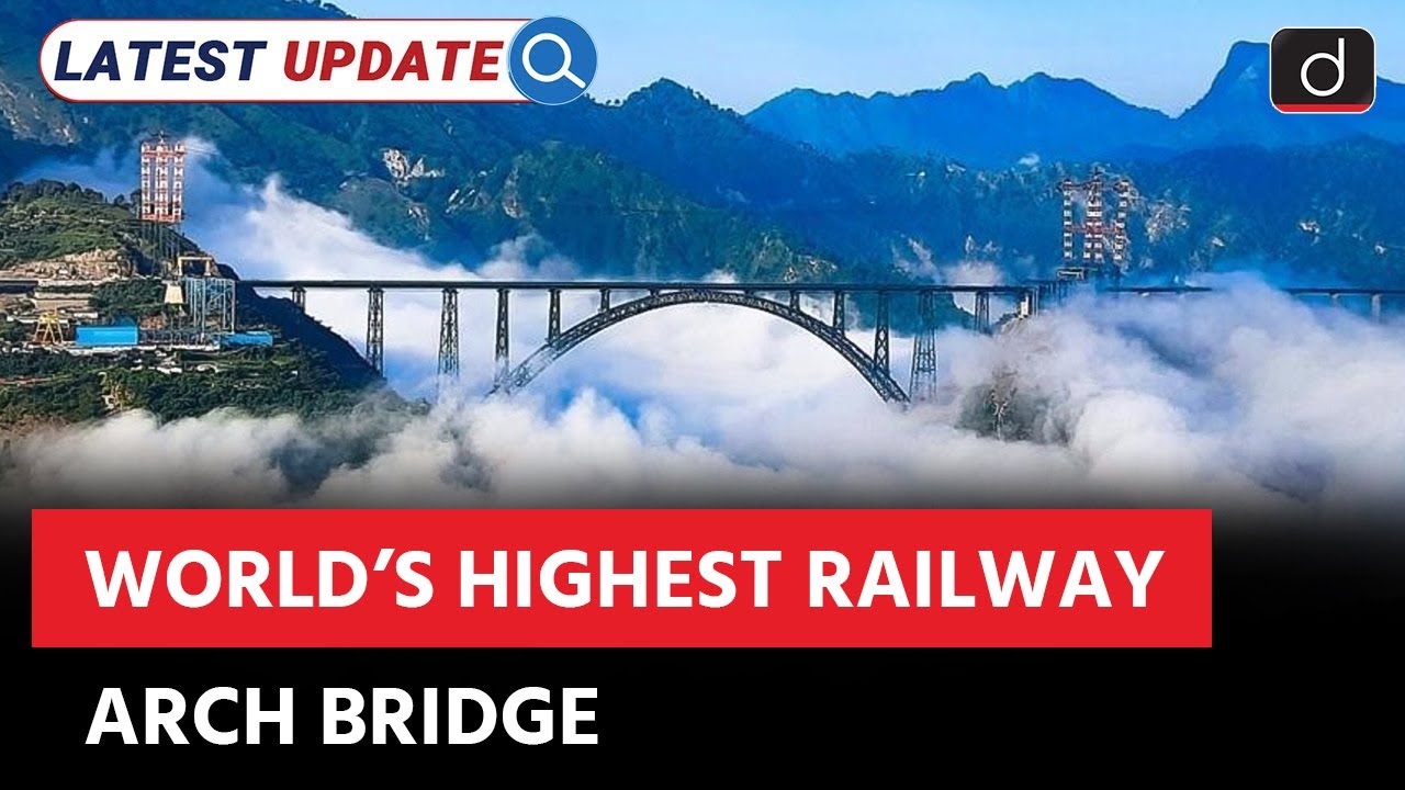 Chenab Railway Bridge | Udhampur-Srinagar-Baramulla Rail Link | Latest Update | Drishti IAS English
