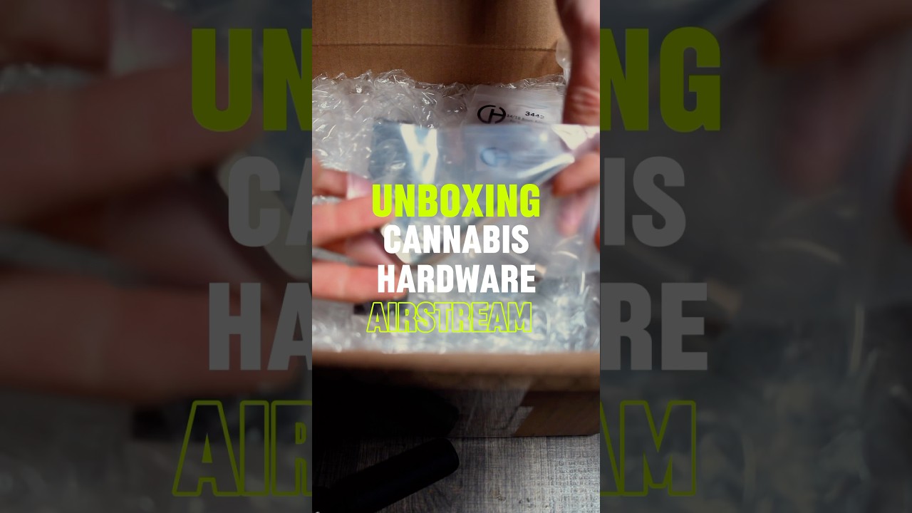 Unboxing: Airstream by Cannabis Hardware