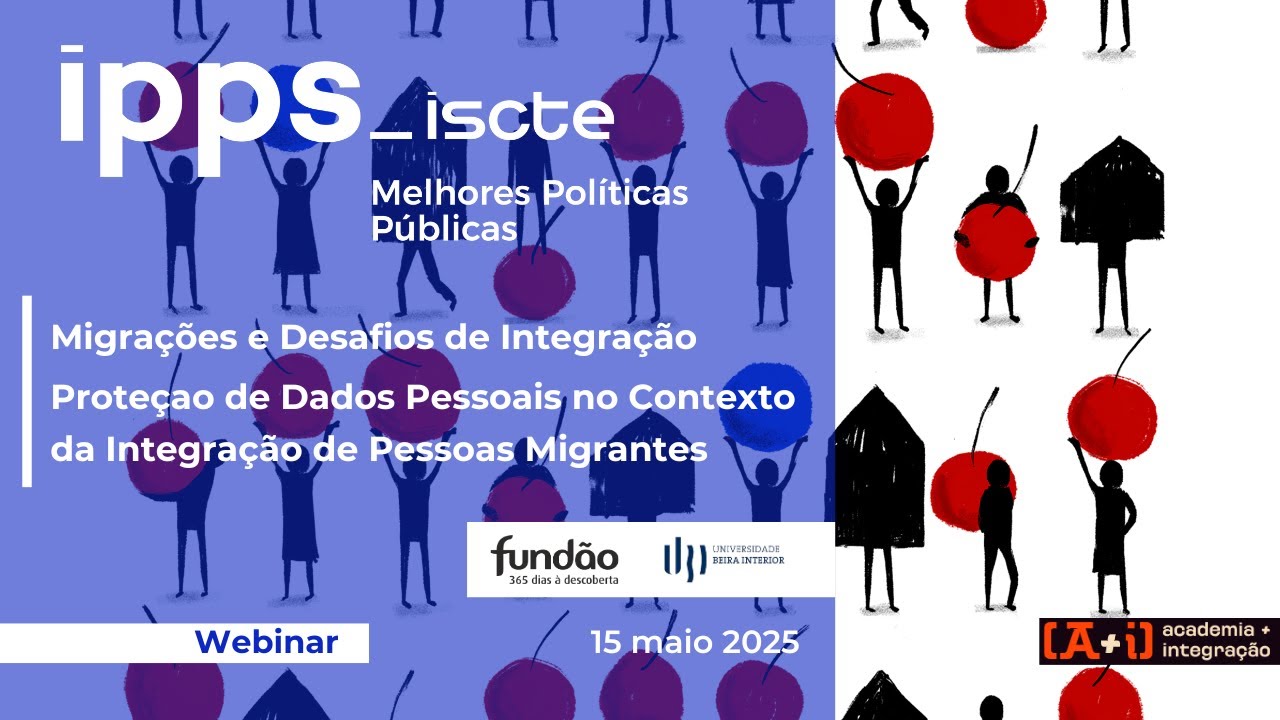 Proteção de Dados Pessoais no Contexto da Integração de Pessoas Migrantes