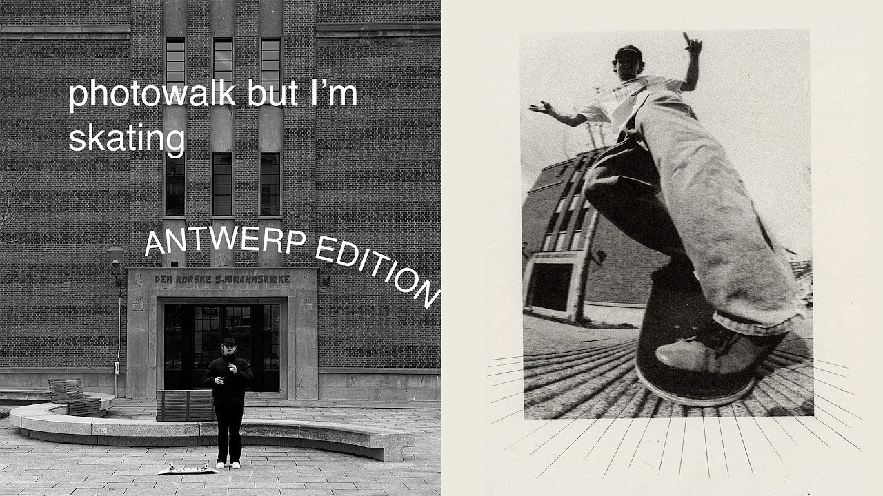 a skater's guide to Antwerp