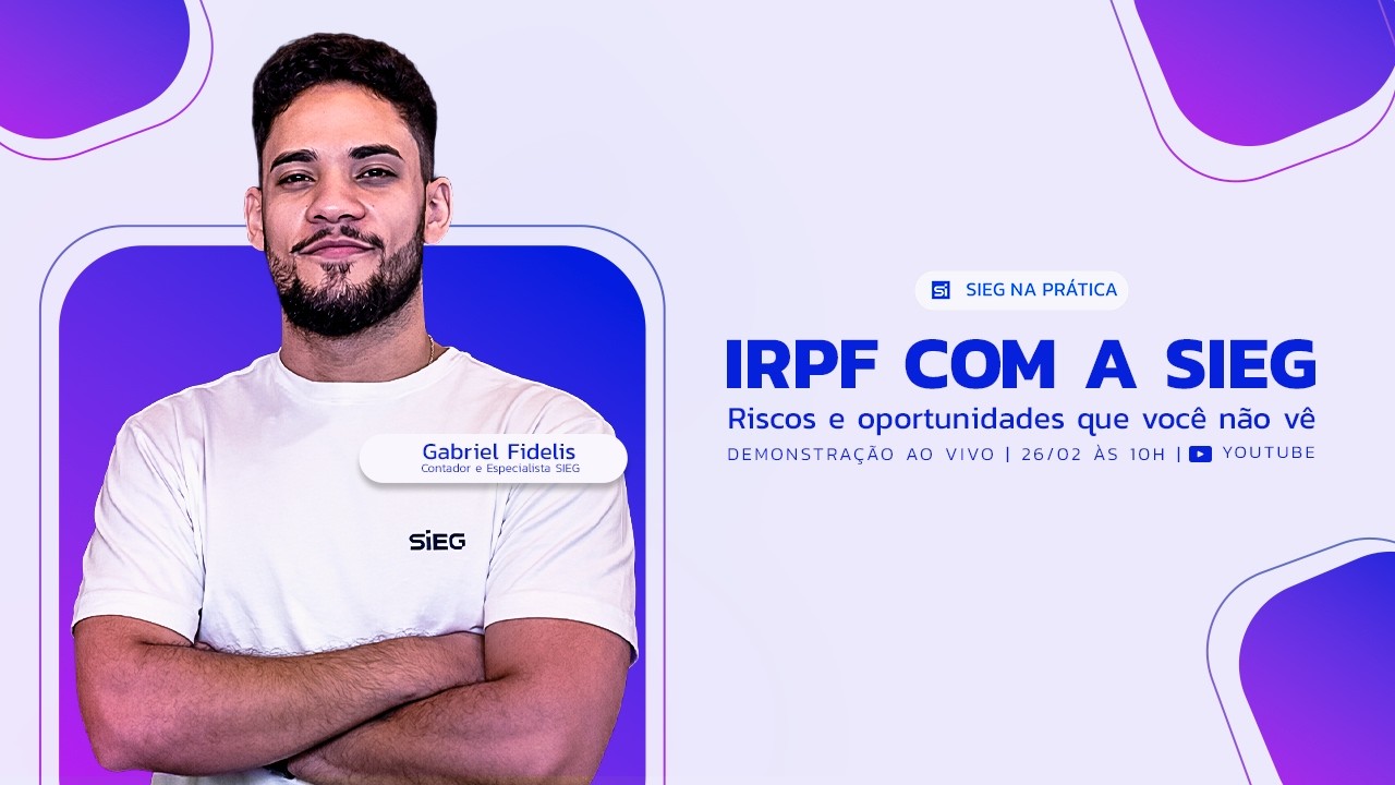 SIEG na Prática #02 | IRPF 2026: Riscos e oportunidades que você não vê