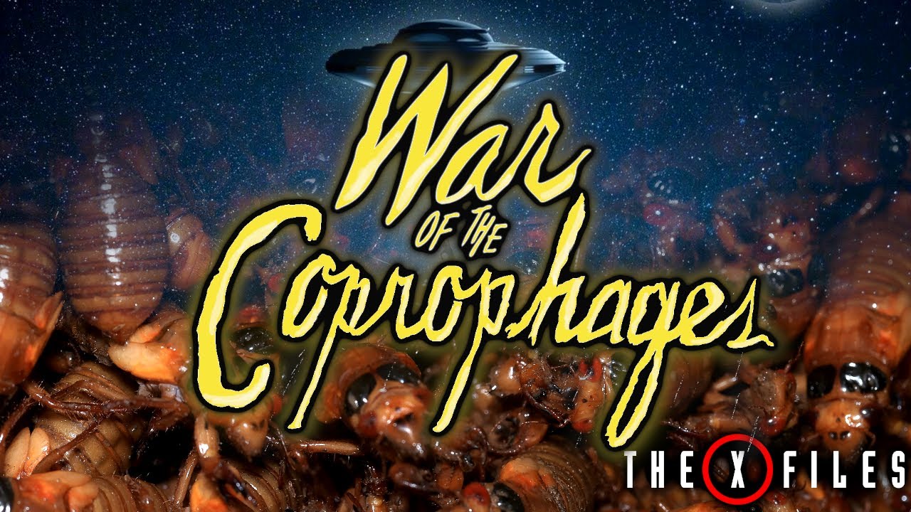 War Of The Coprophages S3E12 - The X-Files Revisited