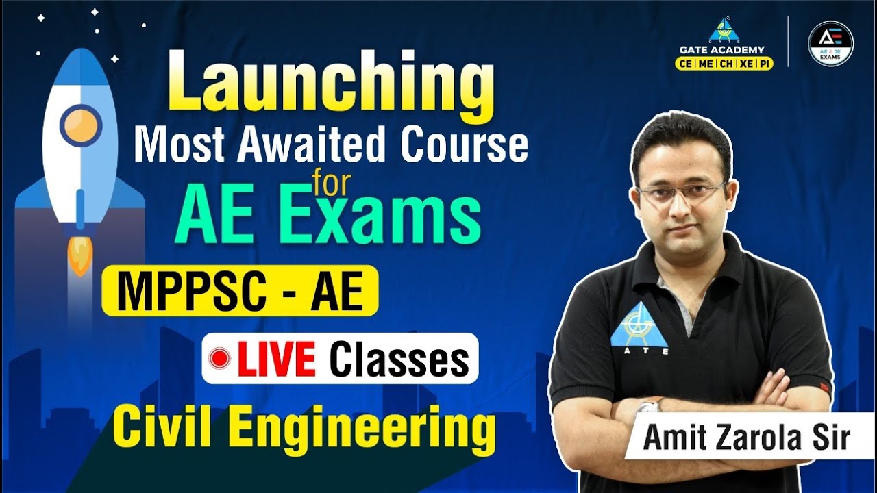 Launching most awaited course for AE EXAMS | MPPSC-AE |Live classes | CE | Amit Zarola Sir