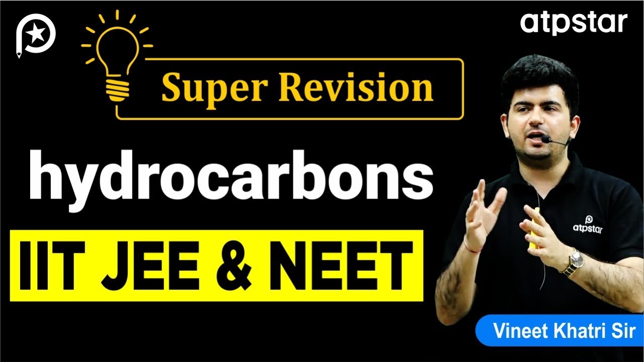 Revise Hydrocarbon in 1 shot | IIT JEE & NEET Organic chemistry | Vineet khatri Sir | ATP STAR Kota