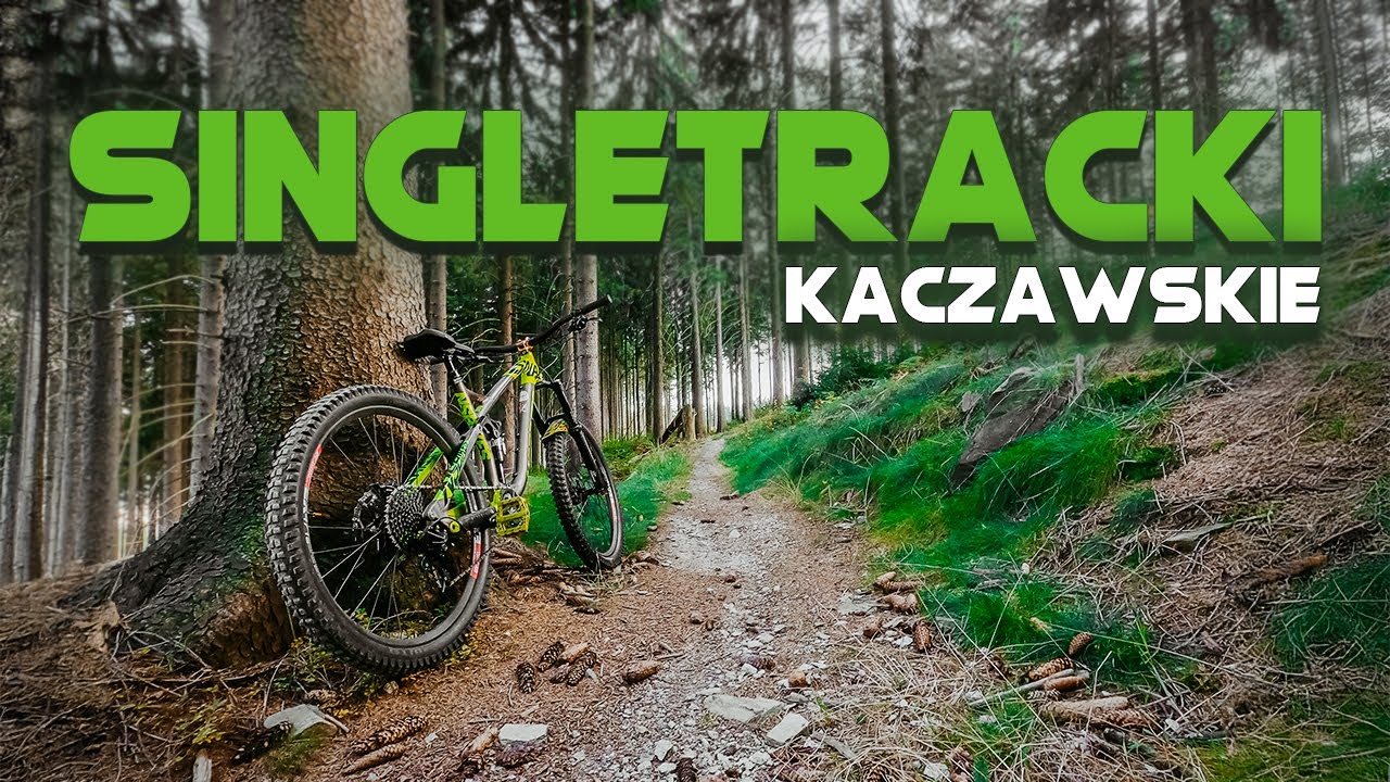 TESTUJEMY KACZAWSKIE SINGLETRACKI !