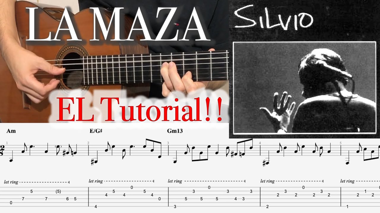 ✅ ¿Como tocar LA MAZA de Silvio Rodríguez? Tutorial DEFINITIVO en Guitarra con TAB👌