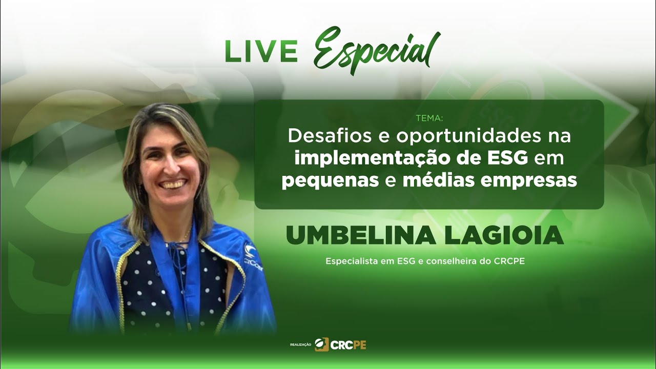 Live CRCPE  |  Desafios e Oportunidades na Implementação de ESG em Pequenas e Médias Empresas