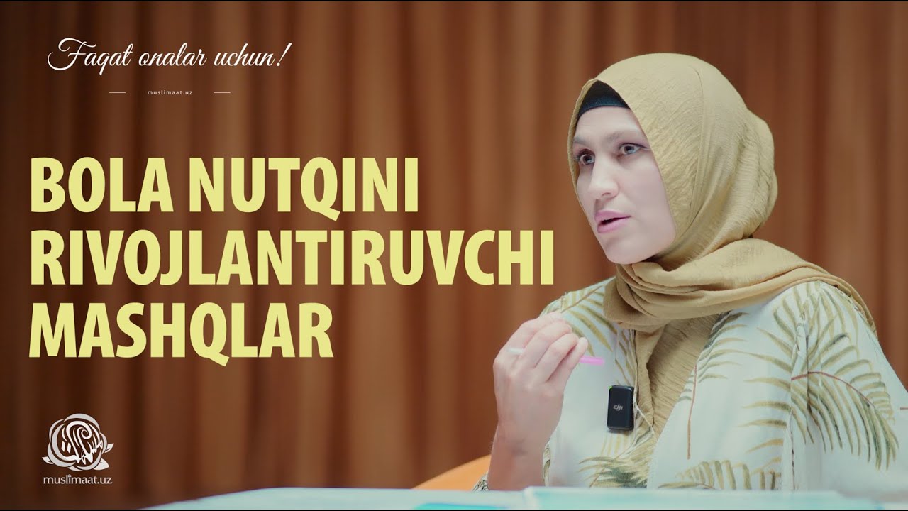 Bola nutqini rivojlantirish mashqlari | FAQAT ONALAR UCHUN