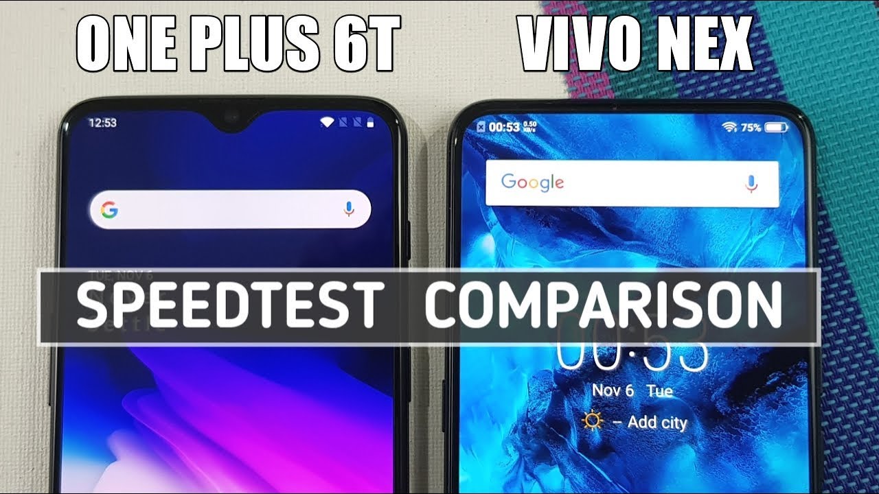 One Plus 6T vs Vivo Nex Speed Test | TechTag