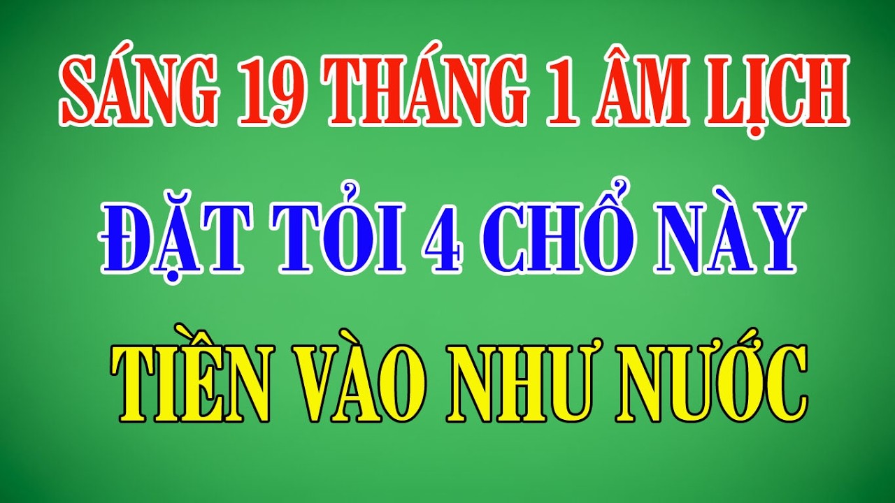 Đúng 19 Tháng 1 Âm Lịch Đặt 1 Củ Tỏi Vào 4 Chỗ Này Tiền Vào Như Nước | Cẩm Nang Văn Khấn #phongthuy
