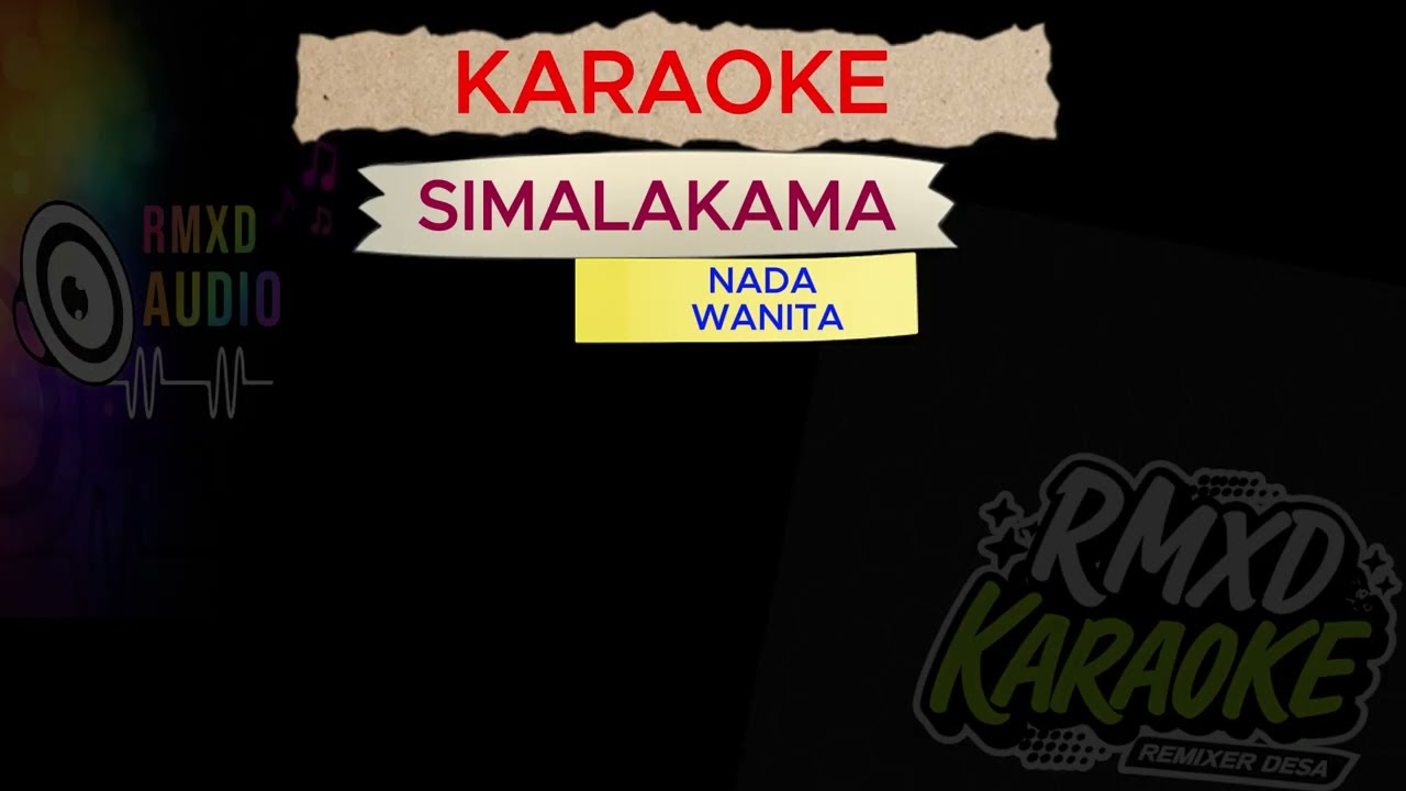 SIMALAKAMA NADA WANITA #karaoke #remix #novokal #karaokecover #simalakama