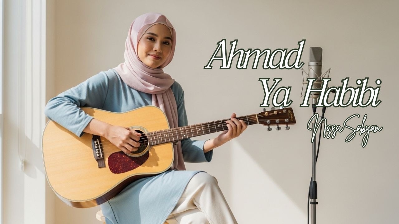AHMAD YA HABIBI | Cover by Nur Music Studio