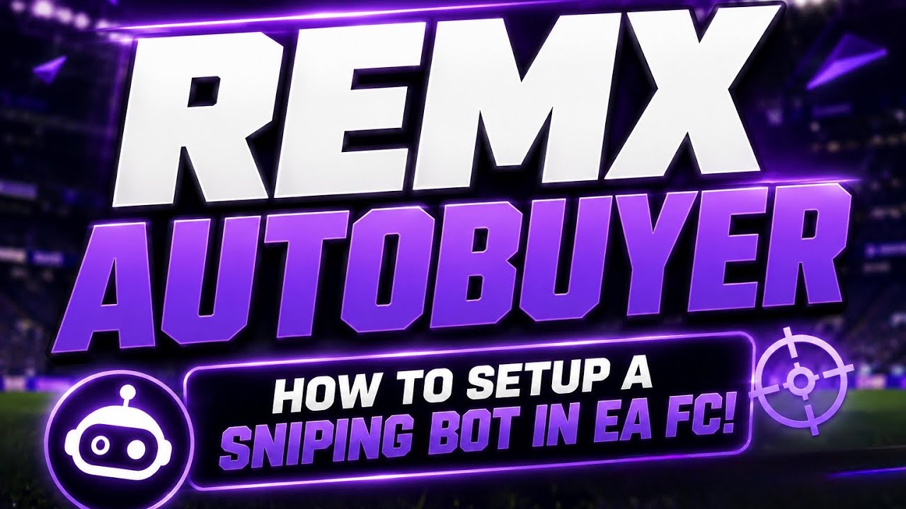 EA FC 26 FUT Sniping Bot | RemX Pro Autobuyer (Make Millions of Coins Passively in TOTS Season)