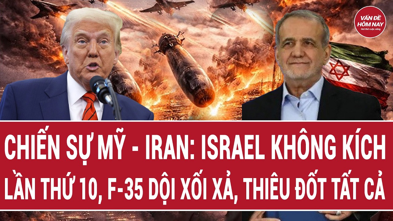 Chiến sự Mỹ - Iran 5/3: Israel không kích lần thứ 10, F-35 dội xối xả tất cả