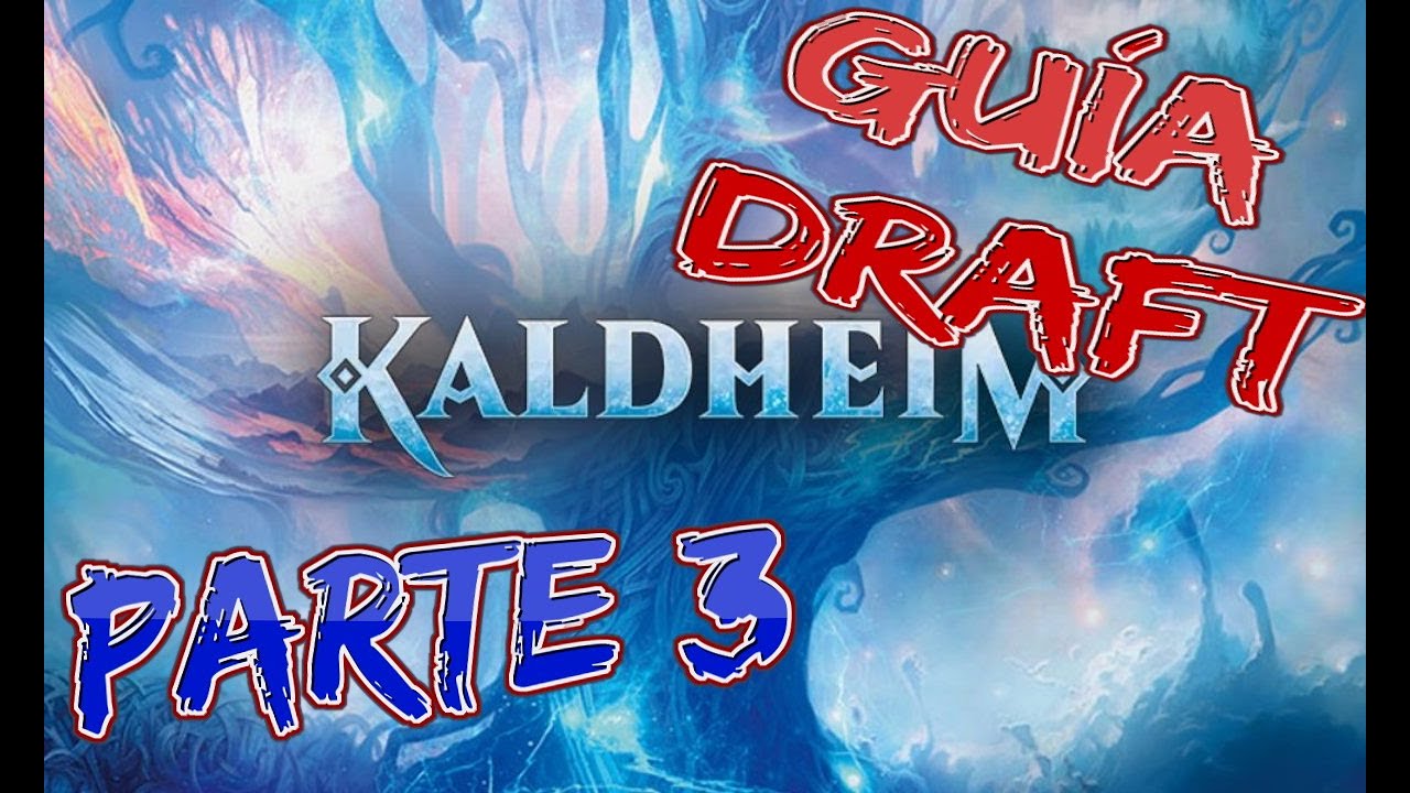 GUÍA Draft Kaldheim ¡¡La definitiva!! Picks y partidas