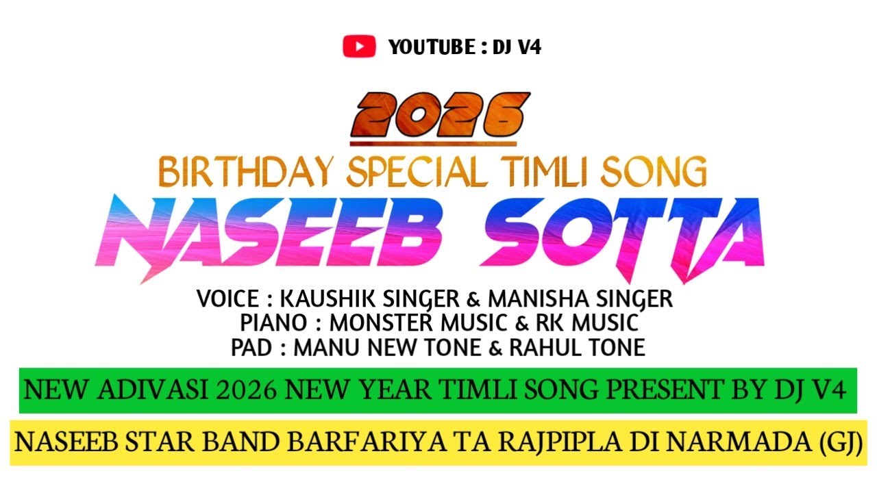 NASEEB SOTTA | NEW BIRTHDAY SPECIAL TIMLI SONG | 2026 TIMLI SONG RECORDING BY DJ V4 2026 TIMLI SONG 