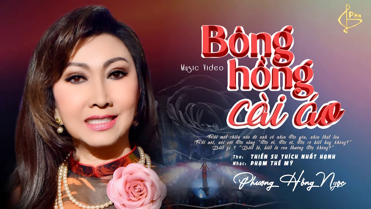 Bông hồng cài áo | Phạm Thế Mỹ, Thích Nhất Hạnh | Phương Hồng Ngọc