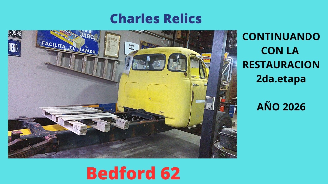 BEDFORD MODELO 62 PROYECTO DE RESTAURACIÓN bedford truck restoration year 1962  (segunda estapa)