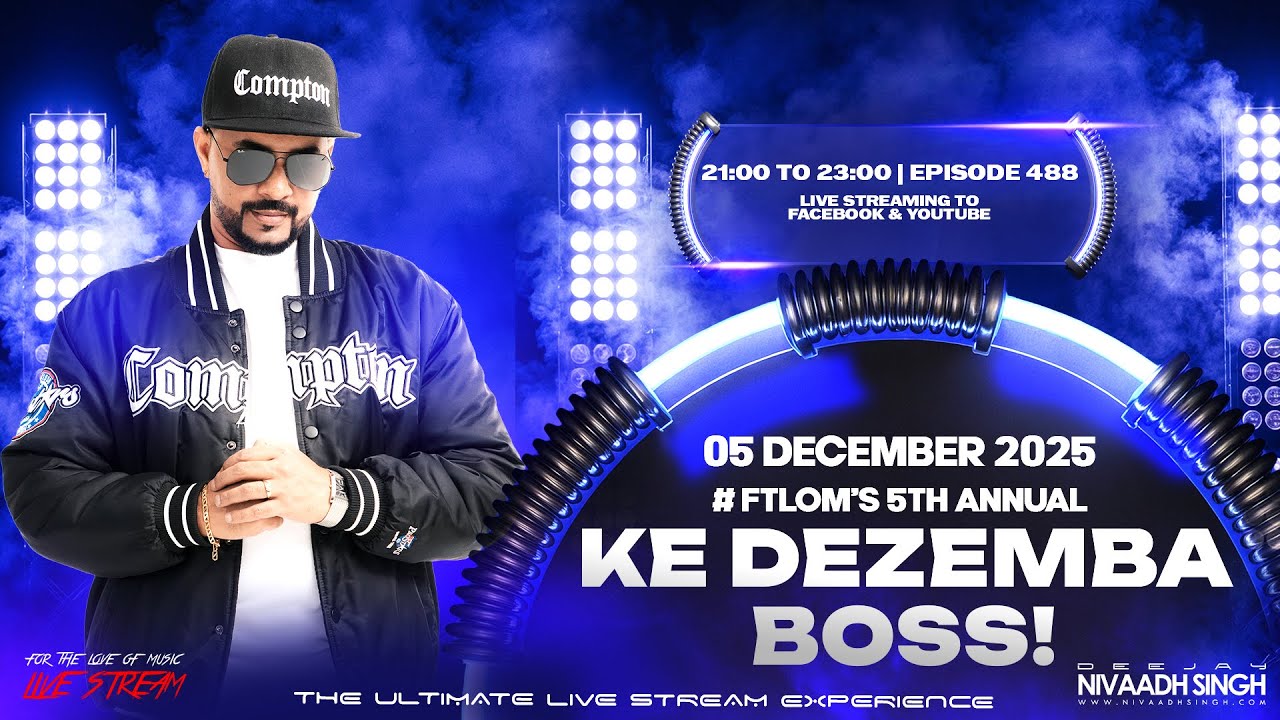 Deejay Nivaadh Singh - For The Love Of Music (Ke Dezemba Boss! Ep. 488)