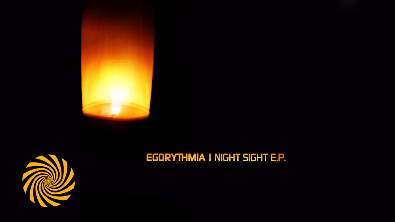 Egorythmia - Night Sight (Original Mix)