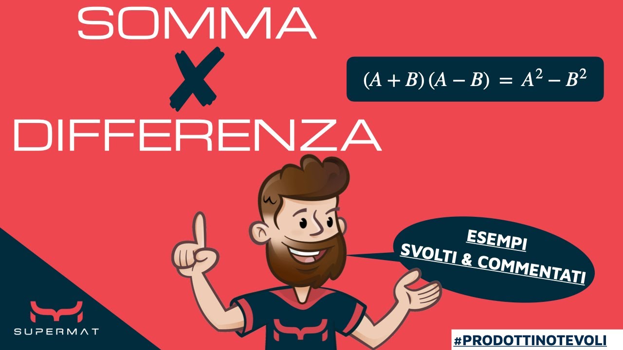 Somma per Differenza di un Binomio