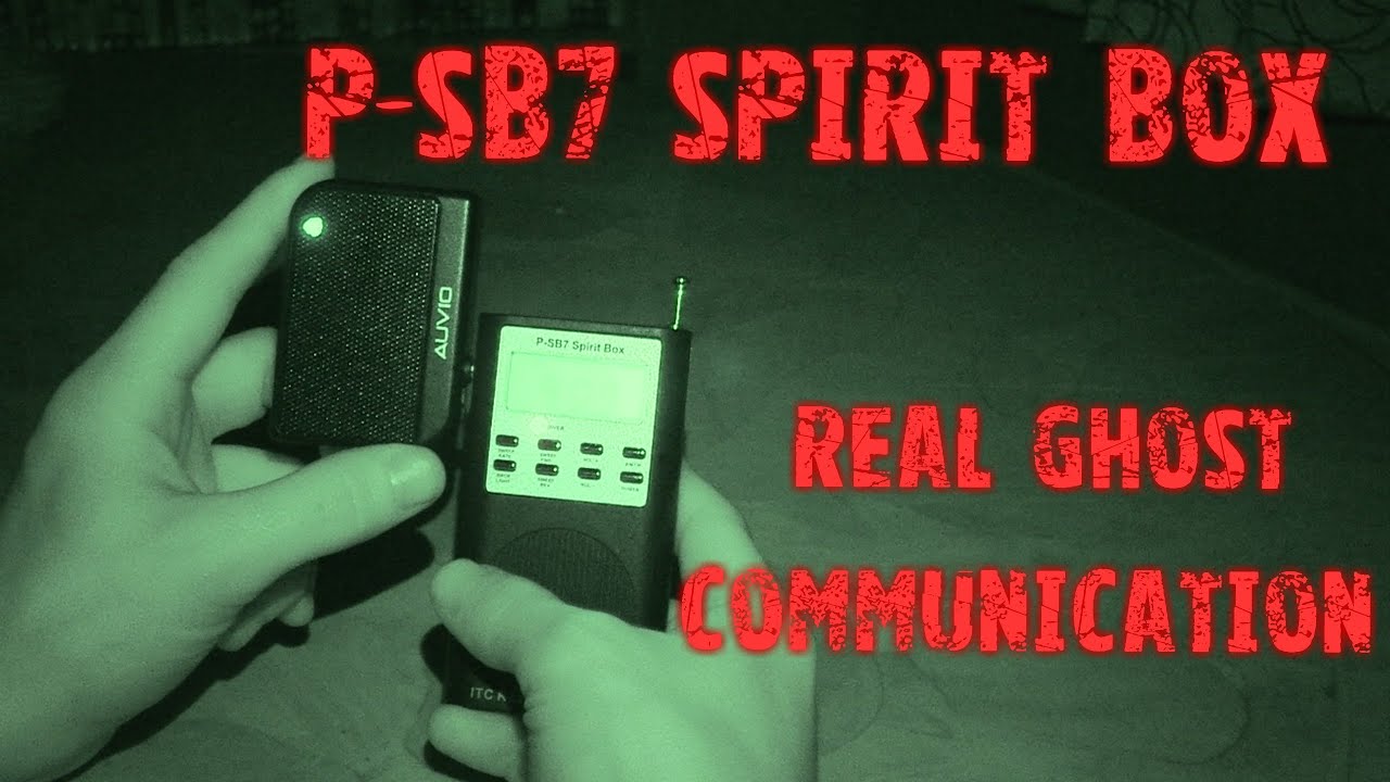 Real Spirit Communication | Ghost Voices | P-SB7 Spirit Box