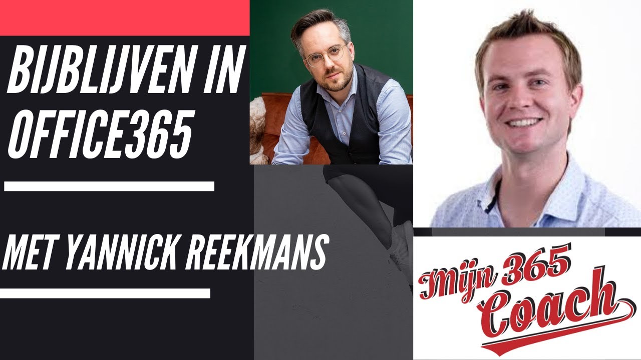 Interview MVP Yannick Reekmans: Hoe bijblijven in Office365?