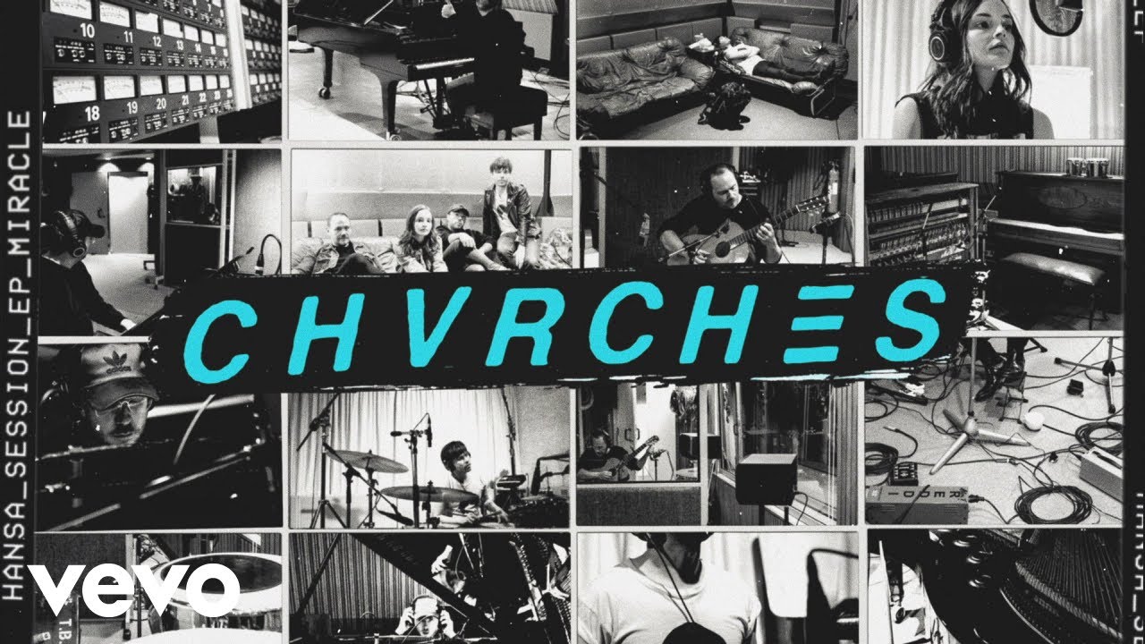 CHVRCHES - Miracle (Hansa Session / Audio)
