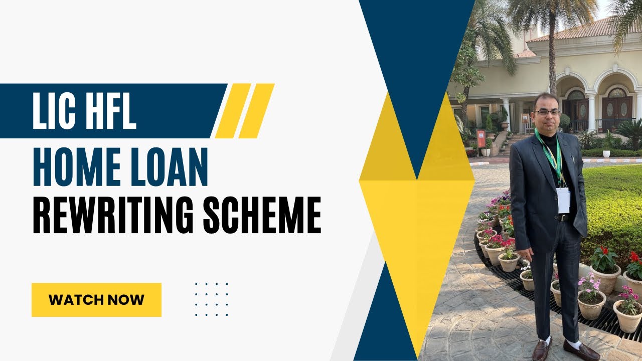 LIC HFL || HOME LOAN || REWRITING || SCHEME || PROCEDURE