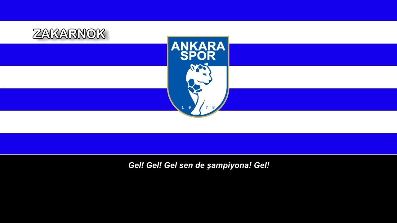 Himno del Ankaraspor (Ankaraspor Marşı)
