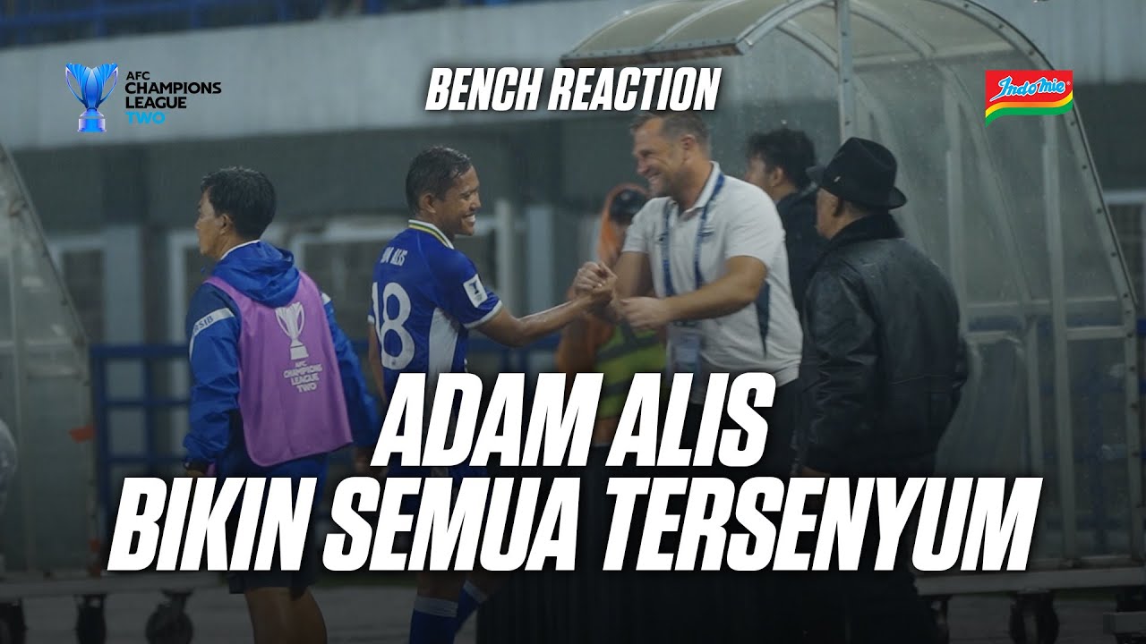 Performa Adam Alis Bikin Pemain di Pinggir Lapang Tersenyum | Bench Reaction vs Selangor FC