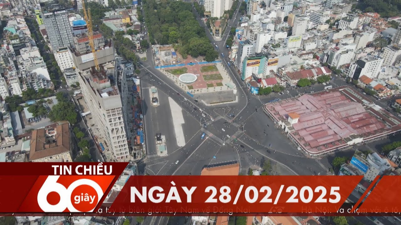 60 Giây Chiều - Ngày 28/02/2025 | HTV Tin tức