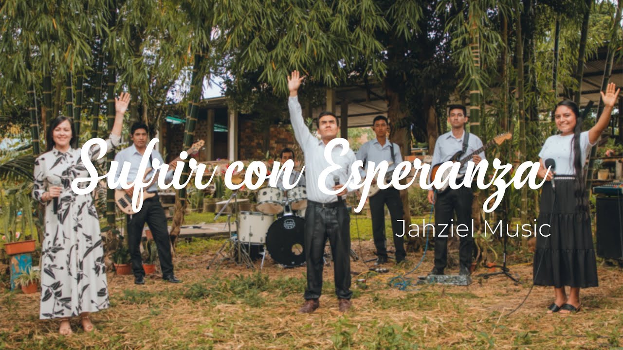 Sufrir con Esperanza - Jahziel Music I.P.M.S.J (Video Oficial)