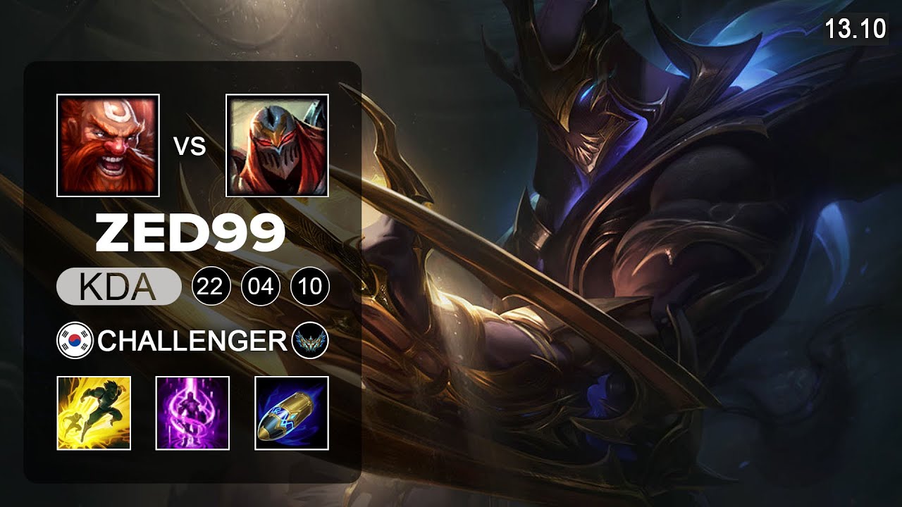 ZED99 Zed vs Gragas Mid - KR Challenger - Patch 13.10 Season 13
