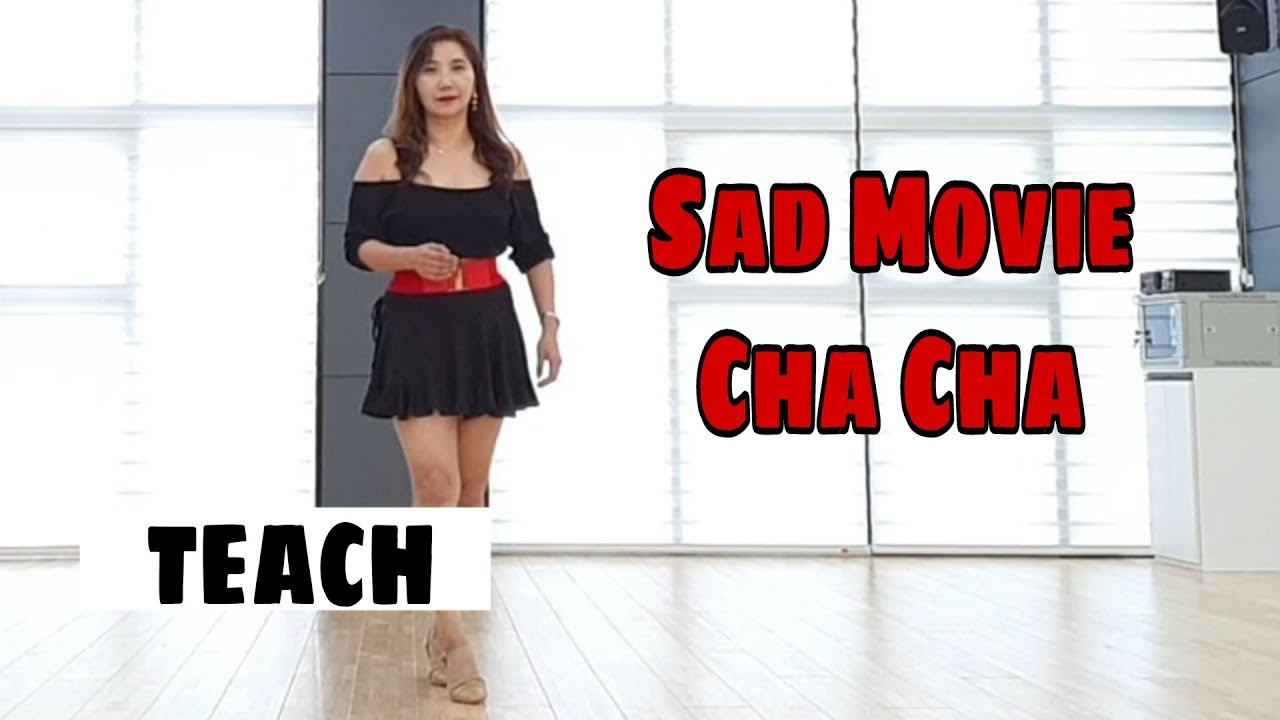 Sad Movie Chacha Line Dance⭐ TUTORIAL 스텝설명