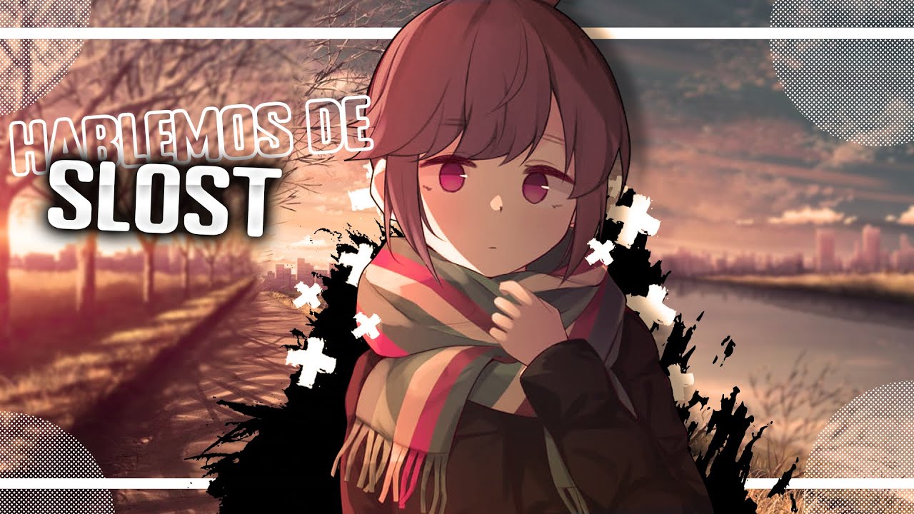 •• Mi opinión de Slost ••