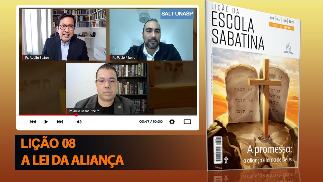 ✏️  Lição 08 da Escola Sabatina | A lei da aliança | SALT UNASP (2º Trim. 2021)