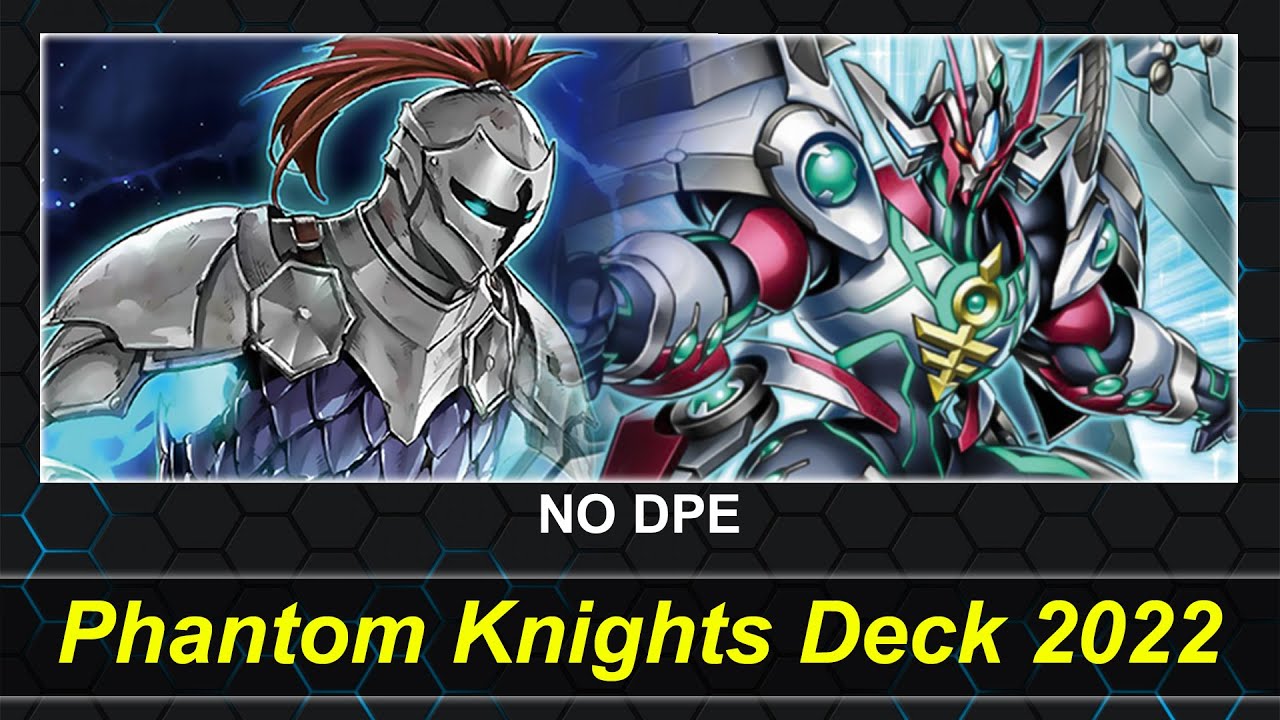 Phantom Knights Deck 2022 NO DPE 🔥 Yugioh Top Decks 2022 Dueling Book
