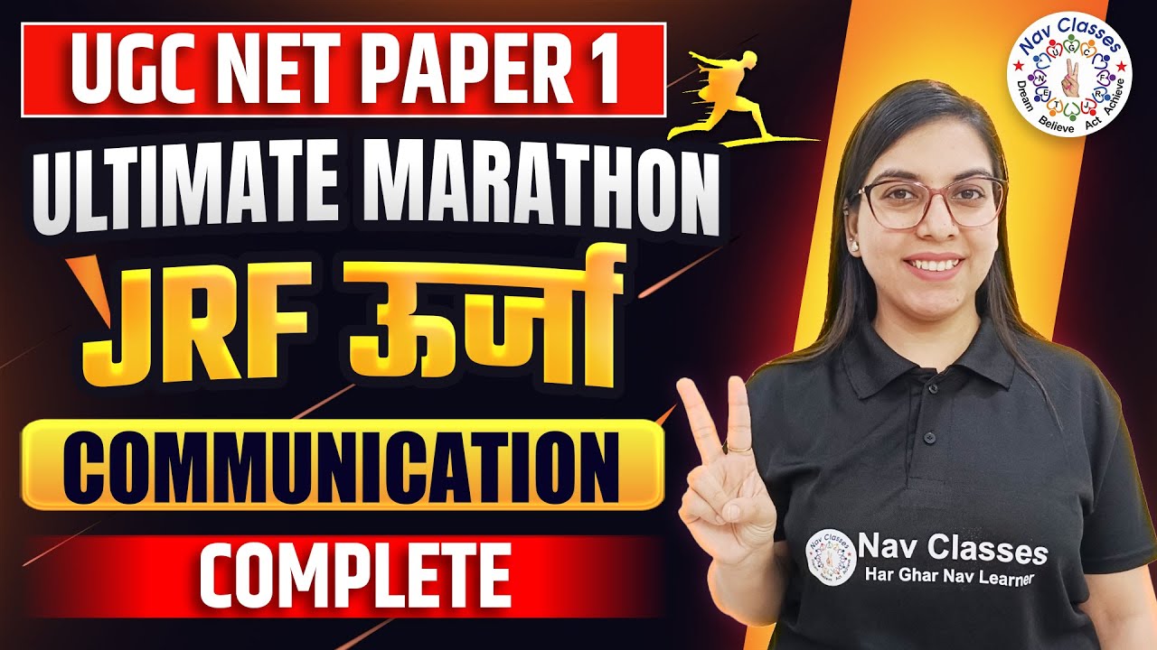 NTA UGC NET Paper 1 | Ultimate Marathon | JRF ऊर्जा | Communication Complete | Navdeep Kaur