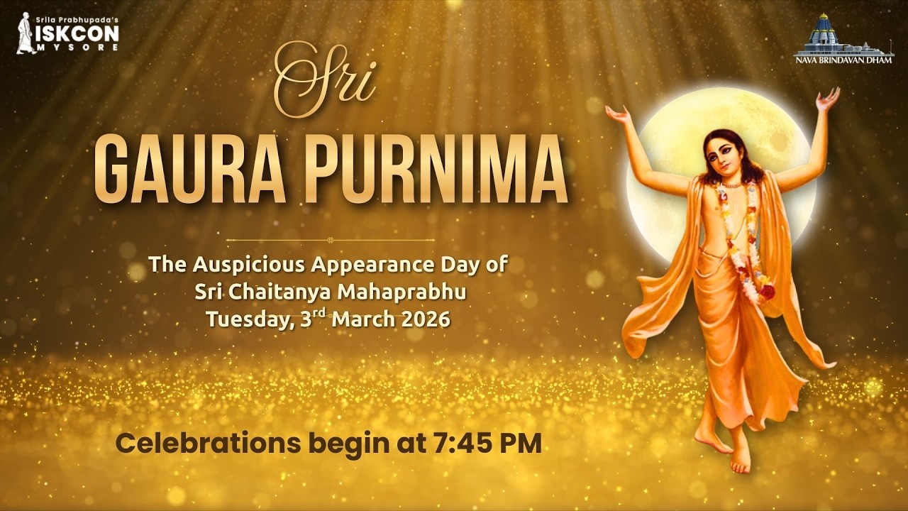Sri Gaura Purnima | Grand Celebrations | 03.03.2026