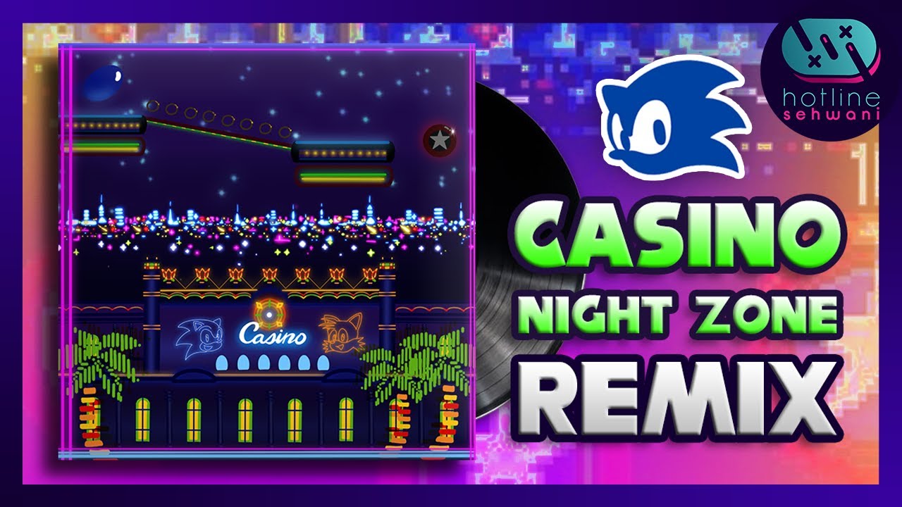 Casino Night Zone & Chill Sonic Lofi Sonic 2 Hotline Sehwani Remix