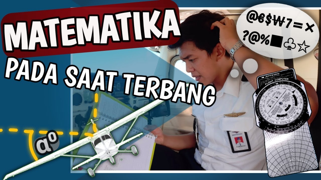 Matematika atau Hitungan yang Dipakai saat Terbang