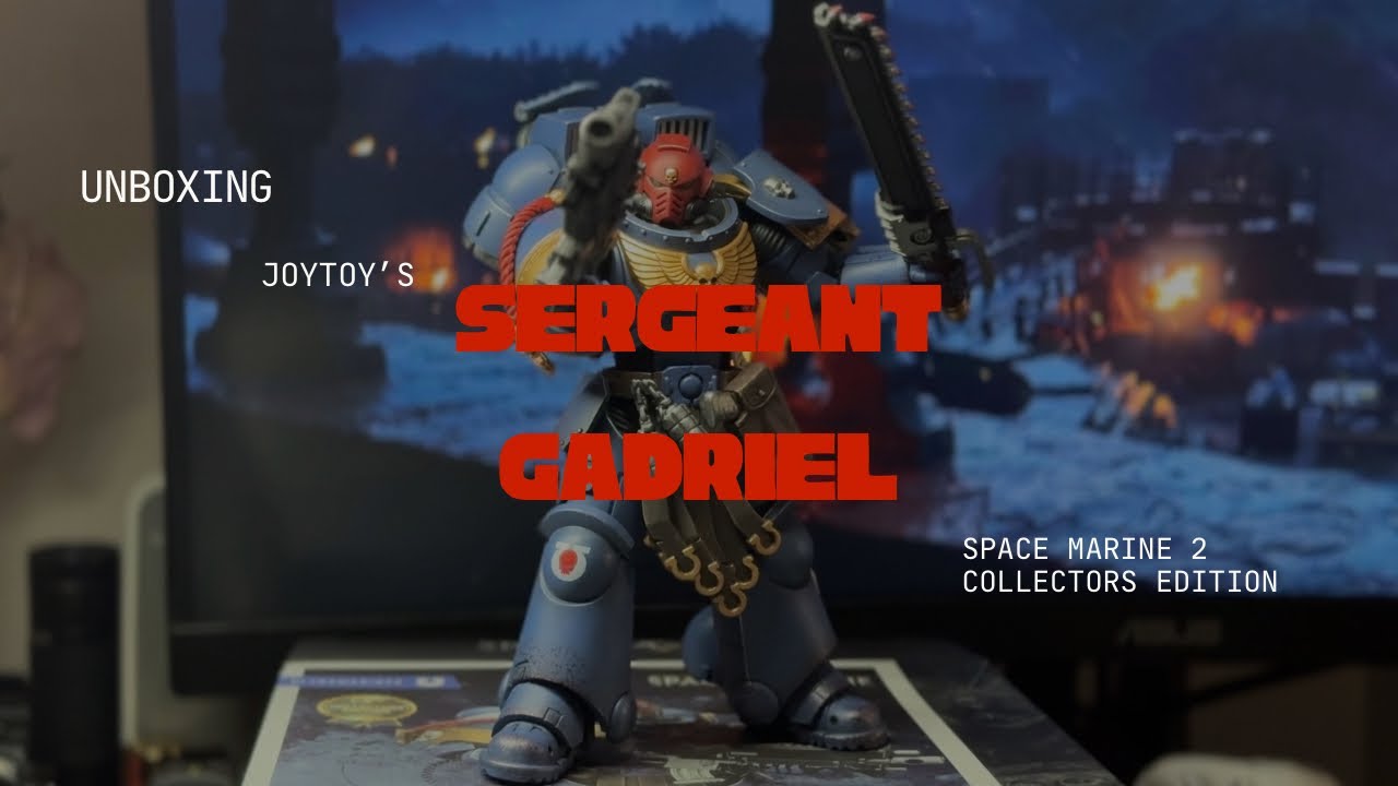 JOYTOY 1/18 Warhammer 40K Ultramarines Sergeant Gadriel | Collector’s Edition Unboxing NO COMMENTARY