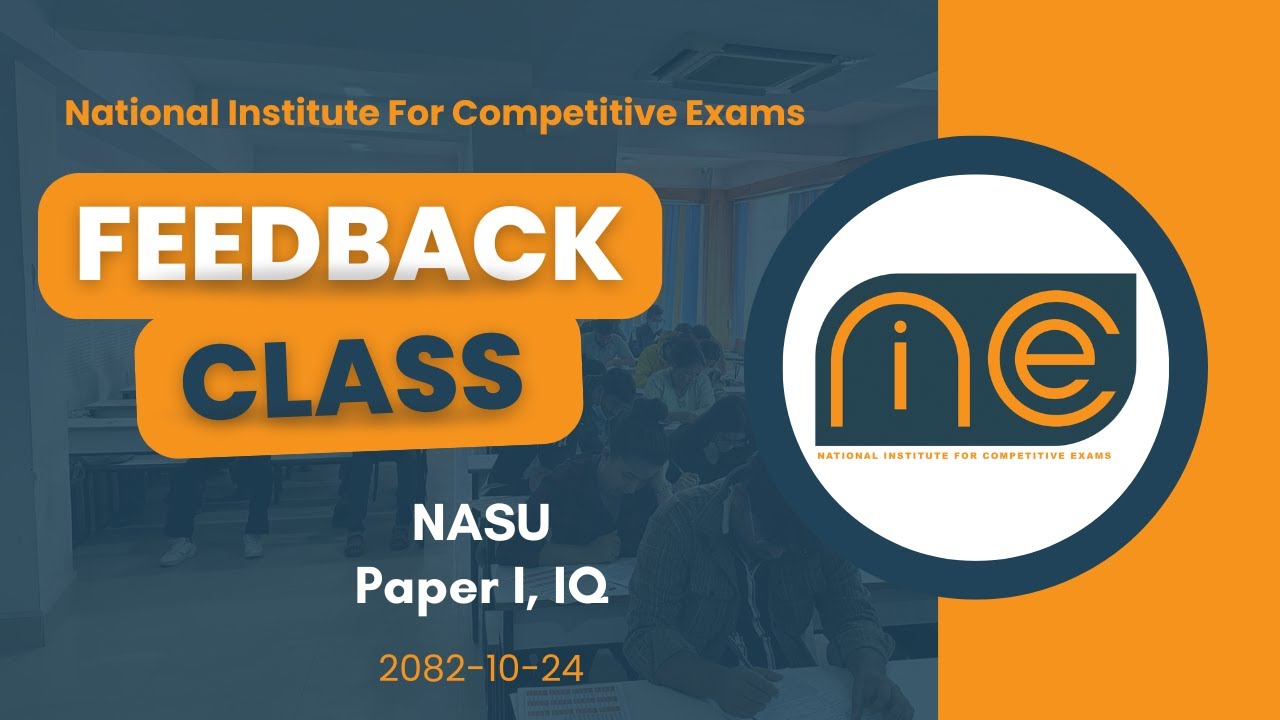 NASU, Paper I, IQ Feedback Session, 2082-10-24