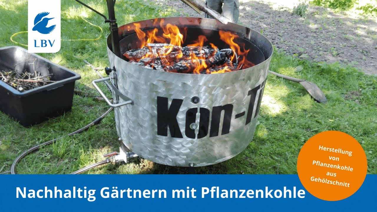 Pflanzenkohle selber Herstellen / Nachhaltig Gärtnern | LBV Umweltstation Lindenhof